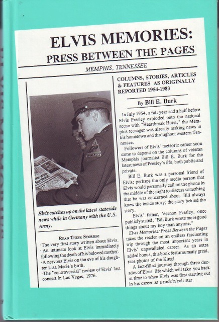 book for sale, Elvis Memories: Press Between The Pages, Bill E. Burk, signed