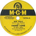 Faded Love; MGM 10786; Bob Wills And His Texas Playboys; original recording label