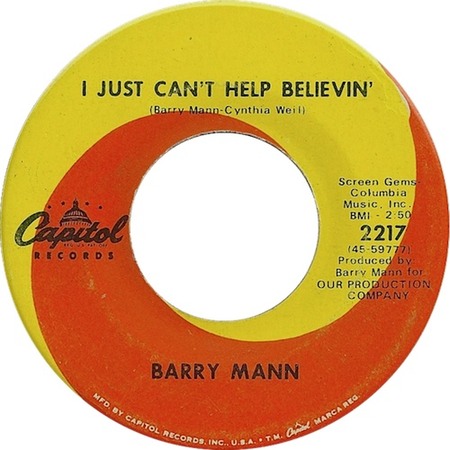 I Just Can't Help Believin'; Barry Mann; Capitol 2217; original record label