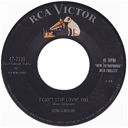 I Can't Stop Loving You, Don Gibson, RCA Victor 47-7133, original record label