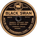 Joshua Fit The Battle, as Joshua Fought the Battle of Jericho; Harrod’s Jubilee SIngers; Black Swan 2057-B; original recording label