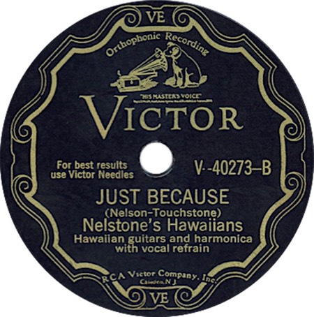 Just Because; Nelstone's Hawaiians; Victor V-40273-B; original record label