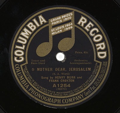 O Mother Dear, Jerusalem (America The Beautiful), Columbia A1254, Henry Burr and Frank Croxton: original record label