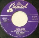 That's Amore, Dean Martin, Capitol 45-11694: original recording label