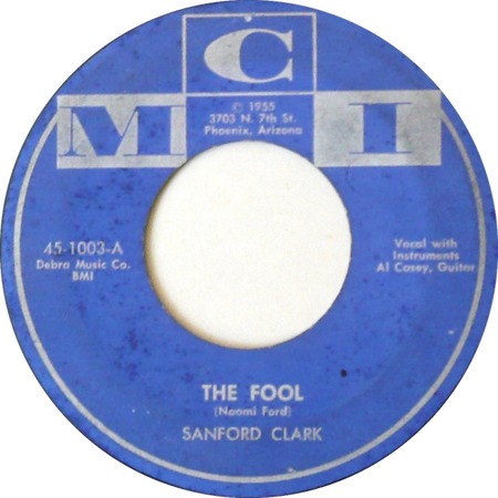 The Fool 45 rpm, Sanford Clark, MCI 45-1003-A: original recording label