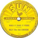 When It Rains It Really Pours 78 rpm, Billy (The Kid) Emerson, Sun 214: original recording label
