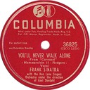 You'll Never Walk Alone, Frank Sinatra, Columbia 36825, original record label