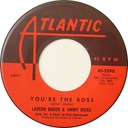 You’re The Boss, LaVern Baker and Jimmy Ricks, Atlantic 45-2090: original recording label