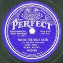 You’re The Only Star In My Go Heaven, Gene Autry, Perfect 6-05-59: original recording label